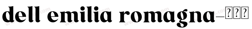dell emilia romagna字体转换